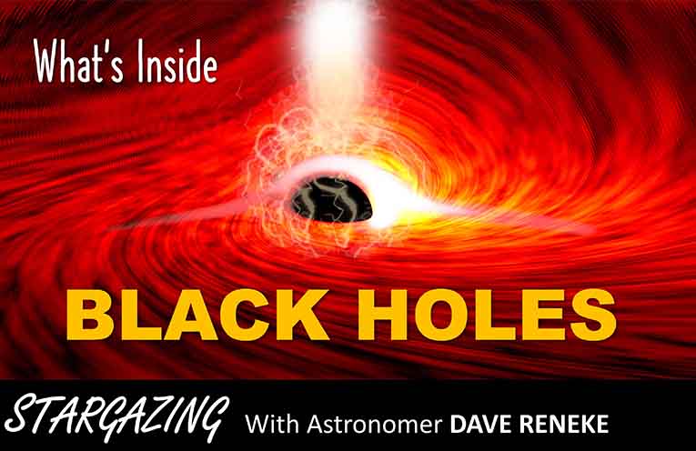 Stargazing: What’s inside black holes?